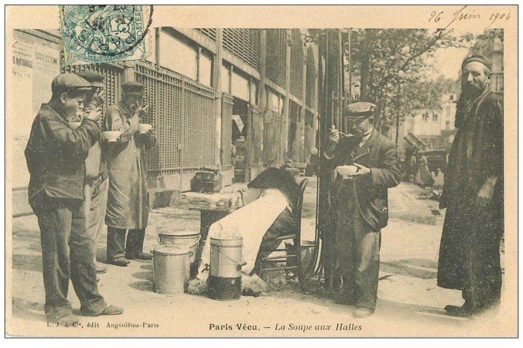 PARIS VECU. La Soupe aux Halles 1906