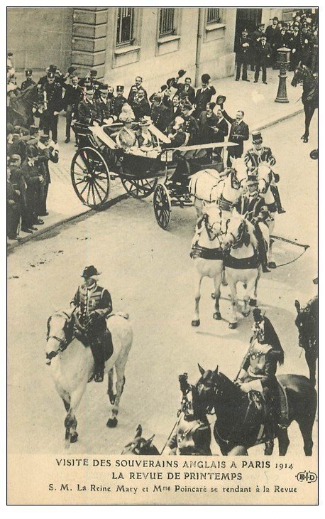 PARIS. Visite des Souverains Anglais Reine Mary et Poincaré 1914