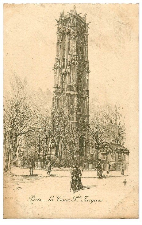 ANCIEN PARIS. La Tour Saint-Jacques. Par Robin en 1904