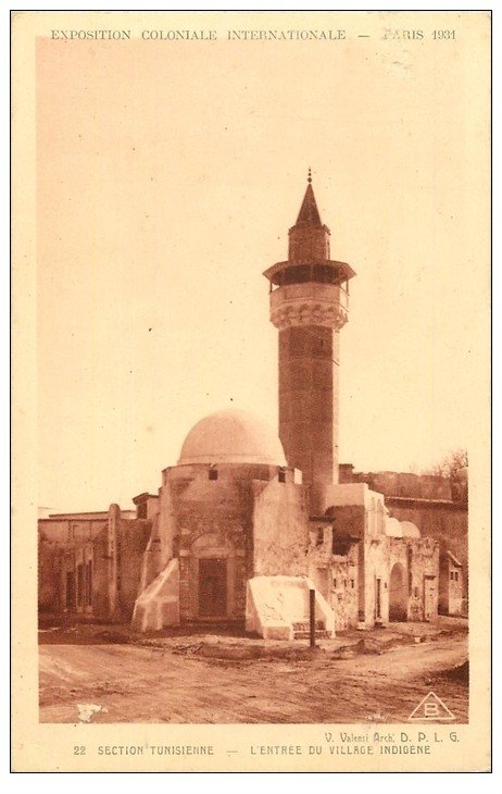 EXPOSITION COLONIALE INTERNATIONALE PARIS 1931. Tunisie Village Indigène