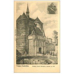 carte postale ancienne 10 TROYES. Porte Saint-Jacques autrefois. 1923