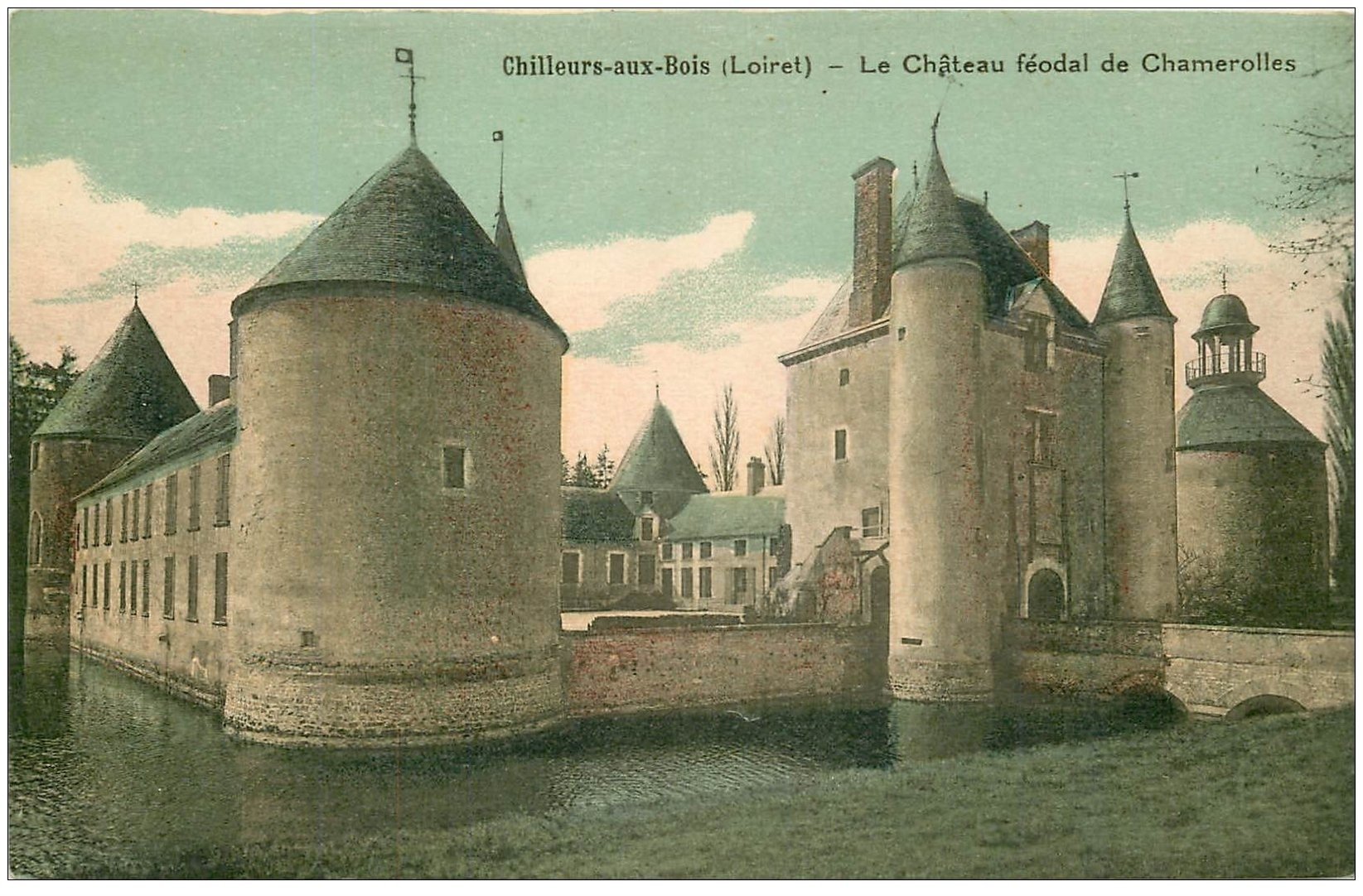 carte postale ancienne 45 CHILLEURS-AUX-BOIS. Château Chamerolles