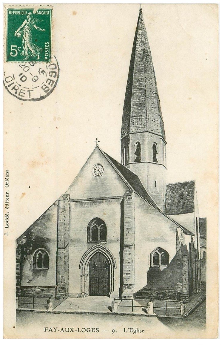 carte postale ancienne 45 FAY-AUX-LOGES. L'Eglise 1910