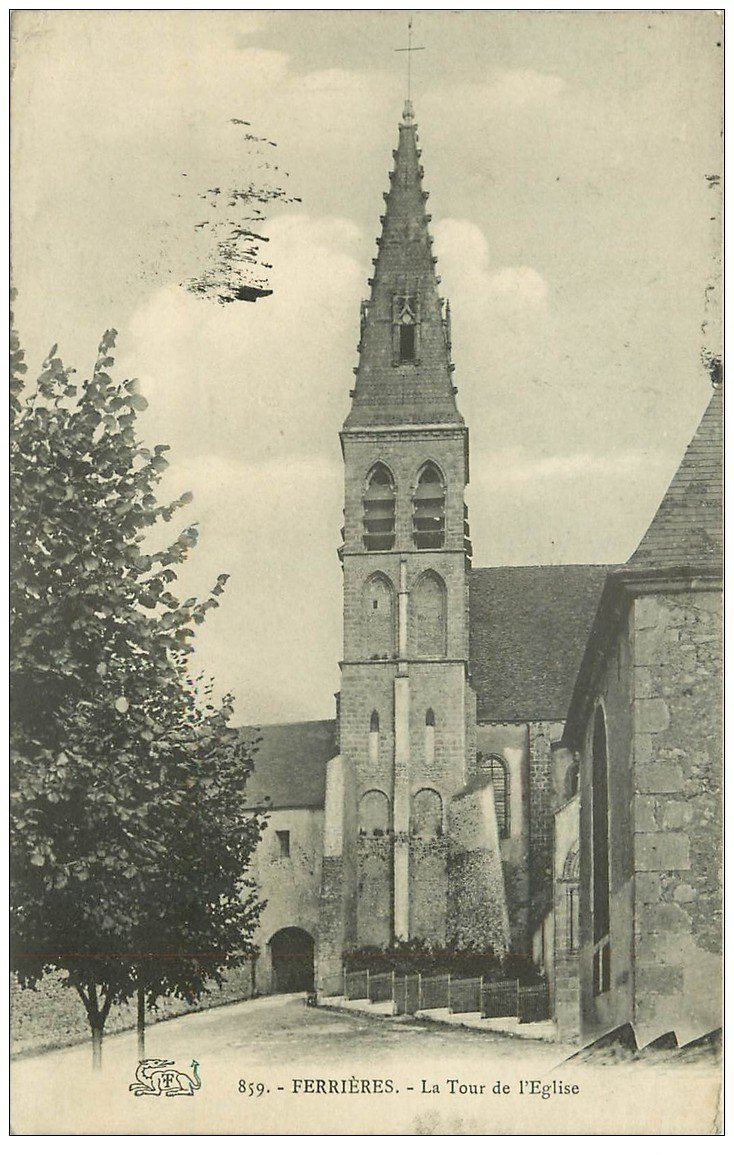 carte postale ancienne 45 FERRIERES-EN-GATINAIS. Eglise Tour 1909