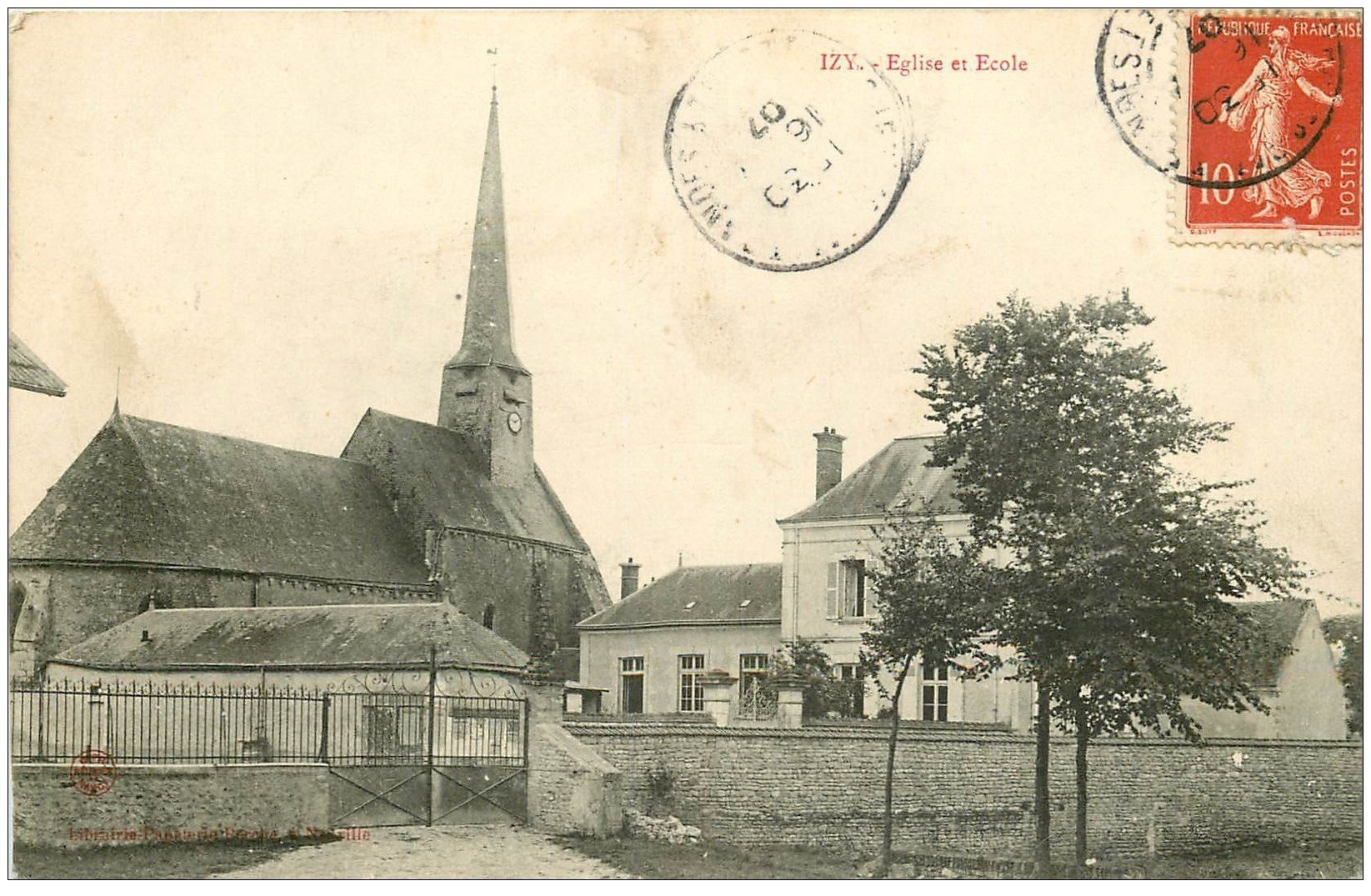 carte postale ancienne 45 IZY. Eglise et Ecole 1907. Tampon Bazoches-les-Gaillardes