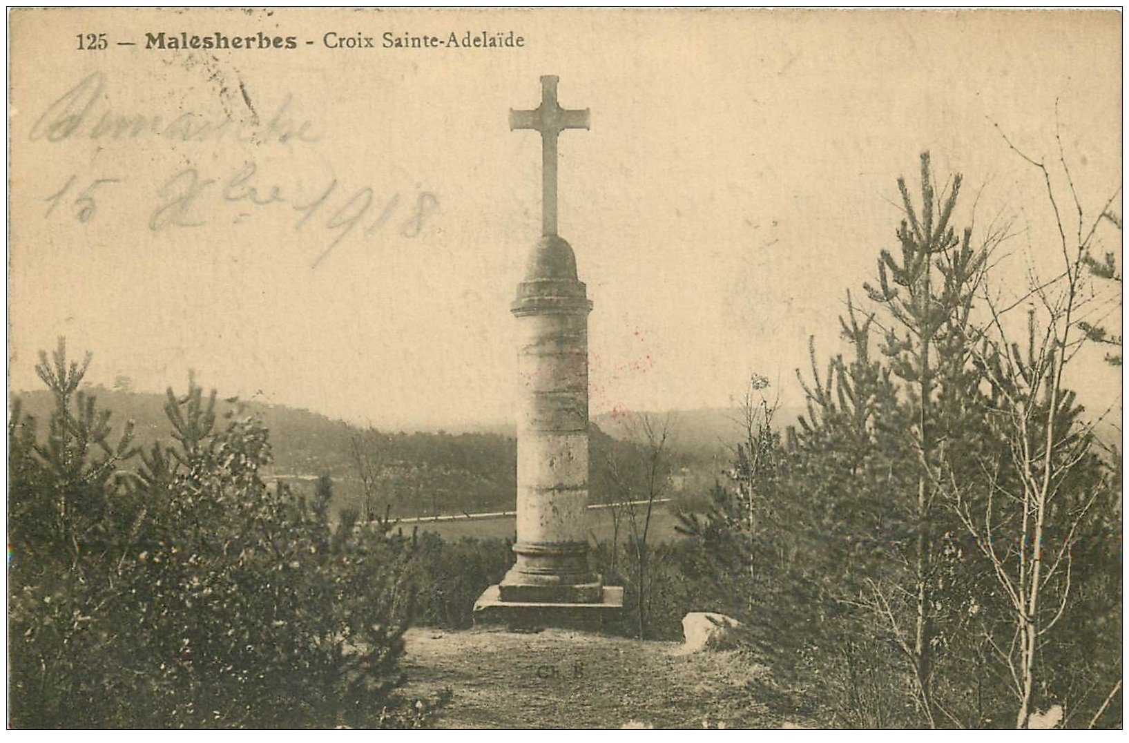 carte postale ancienne 45 MALESHERBES. CROIX Sainte-Adélaïde 1918