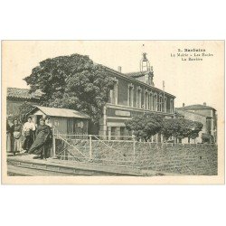 11 BARBAIRA. Mairie, Ecoles et Barrière