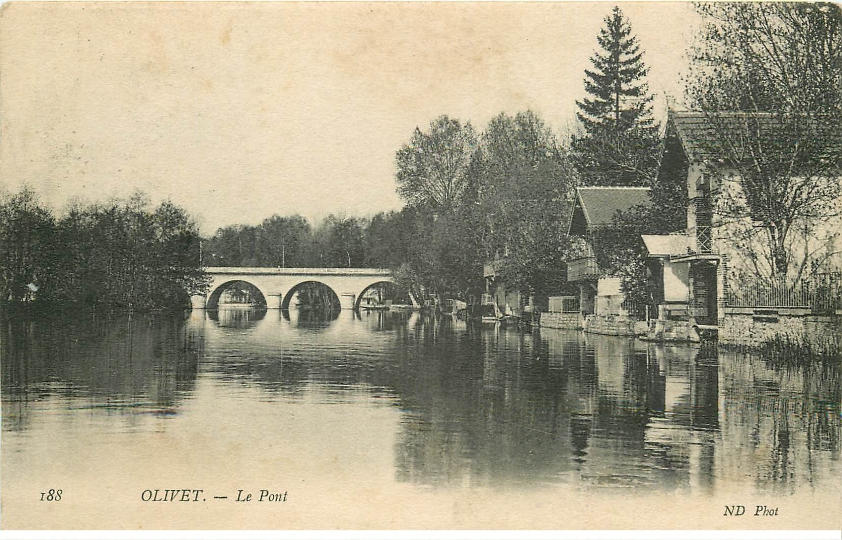 carte postale ancienne 45 OLIVET. Le Pont 1907