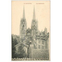 carte postale ancienne 64 BAYONNE. La Cathédrale 1910