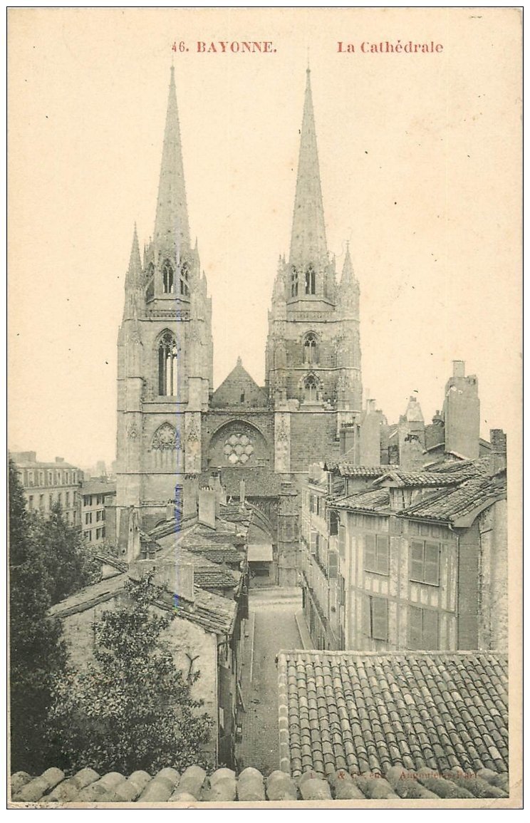 carte postale ancienne 64 BAYONNE. La Cathédrale 1910