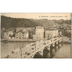 carte postale ancienne 64 BAYONNE. Pont sur l'Adour n°17