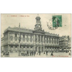 carte postale ancienne 59 CAMBRAI. Hôtel de Ville 1912 belle animation. Magasin des 3 Moulins