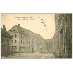 carte postale ancienne 59 CAMBRAI. La Caserne des Cuirassiers 1919 après la Libération
