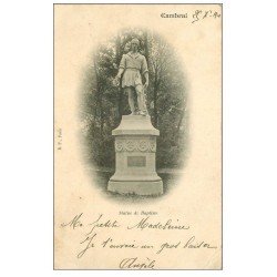 carte postale ancienne 59 CAMBRAI. Statue de Baptiste 1901