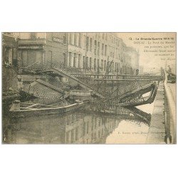carte postale ancienne 59 DOUAI. Pont du Marché aux Poissons détruit