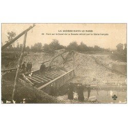 carte postale ancienne 59 LA BASSEE. Pont sur Canal détruit par le Génie