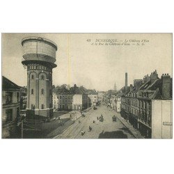 carte postale ancienne DUNKERQUE 59. Le Château d'Eau 1918