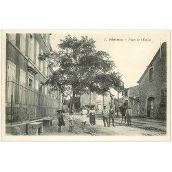 carte postale ancienne 11 PEPIEUX. Place de l'Eglise
