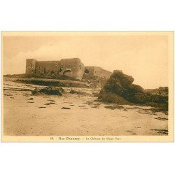 carte postale ancienne 50 ILES CHAUSEY. Château du Vieux Fort