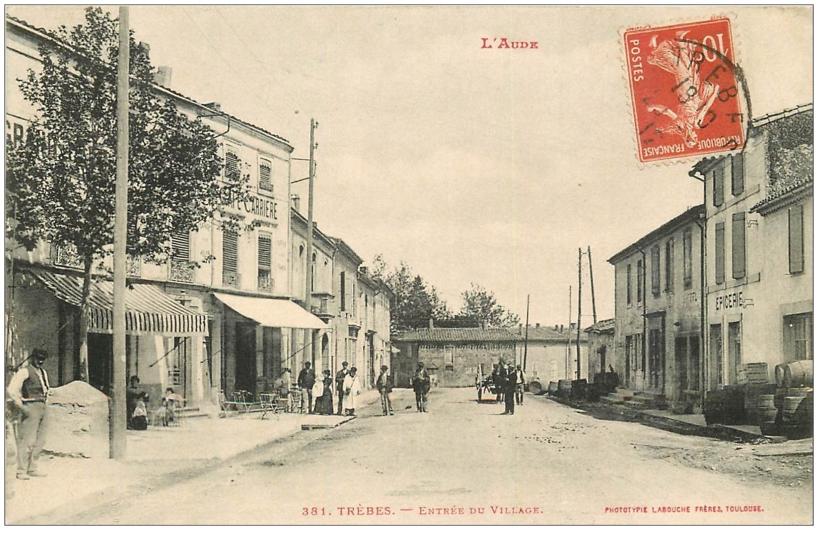 11 TREBES. Entrée du Village. Epicerie et Café Carrière 1912
