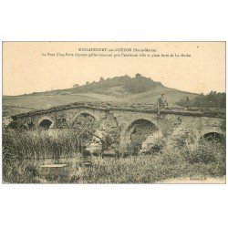 carte postale ancienne 52 SOULAUCOURT-SUR-MOUZON. Le Pont Cinq-Parts