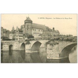 carte postale ancienne 53 LAVAL. Château et Vieux Pont