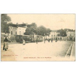 54 SAINT-NICOLAS. Place de la République 1916 Train Tramway