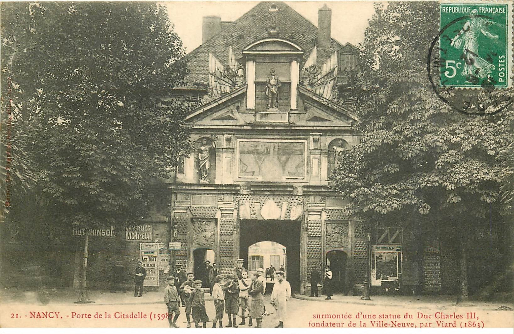 carte postale ancienne 54 NANCY. Porte de la Citadelle 1912