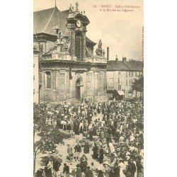 carte postale ancienne 54 NANCY. Marché aux Légumes Eglise Saint-Sébastien