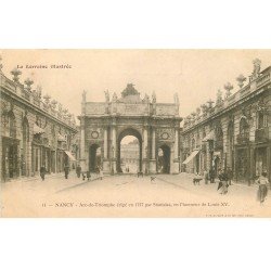 carte postale ancienne 54 NANCY. Arc de Triomphe Louis XV vers 1900