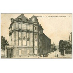 carte postale ancienne 55 BAR-LE-DUC. Ecole de Jeunes Filles 1914