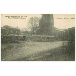 carte postale ancienne 55 TRIAUCOURT. Autobus devant l'Eglise 1915