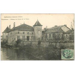 carte postale ancienne 55 VAUCOULEURS. Château Comte de la Violet 1907