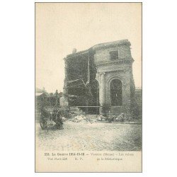 carte postale ancienne 55 VERDUN. Ruines Bibliothèque. Guerre 1914-18