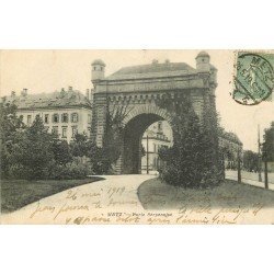 carte postale ancienne 57 METZ. La Porte Serpentoise 1919