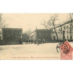 carte postale ancienne 57 METZ. Caserne Empereur Guillaume 1907