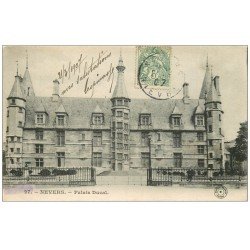 carte postale ancienne 58 NEVERS. Palais Ducal 1907. n°27