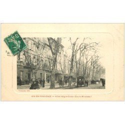 carte postale ancienne 13 AIX-EN-PROVENCE. Hôtel Nègre-Coste Cours Mirabeau 1913