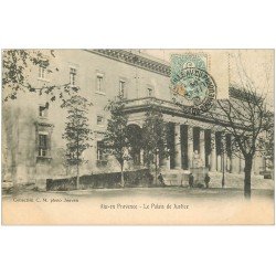 carte postale ancienne 13 AIX-EN-PROVENCE. Le Palais de Justice 1905