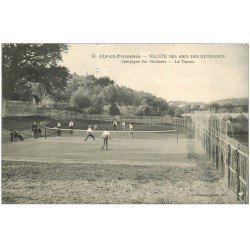 carte postale ancienne 13 AIX-EN-PROVENCE. Le Tennis. Société des Amis des Etudiants 1922