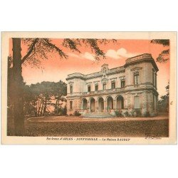 carte postale ancienne 13 FONTVIEILLE. La Maison Daudet