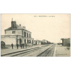 carte postale ancienne 60 BRETEUIL. La Gare 1917