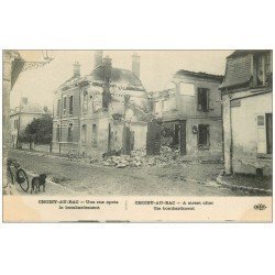 carte postale ancienne 60 CHOISY-AU-BAC. Une Rue bombardée Mercerie et Chien