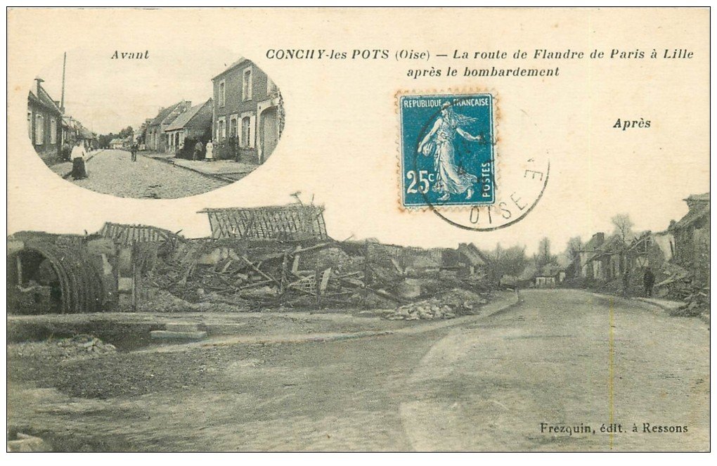 carte postale ancienne 60 CONCHY-LES-POTS. Route de Flandre avant et après le bombardement 1921