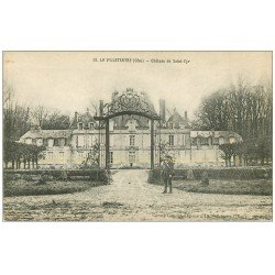 carte postale ancienne 60 LA VILLETERTRE. Château de Saint-Cyr avec Garde Chasse 1918