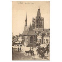 carte postale ancienne 61 LAIGLE L'AIGLE. Nombreux Attelages Eglise Saint-Martin