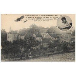 carte postale ancienne 61 MORTAGNE. Fêtes Aviation. Pilote Aubrun sur Monoplan Blériot en 1910