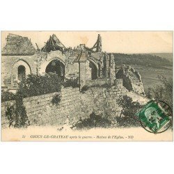 carte postale ancienne 02 COUCY-LE-CHATEAU. Les Ruines de l'Eglise 1924