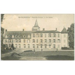 carte postale ancienne 62 BERLES-MONCHEL. Le Château 1915 animation