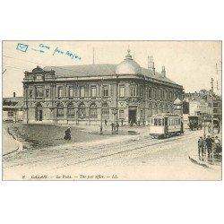 carte postale ancienne 62 CALAIS. La Poste et Tramway 1919